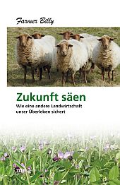 Buchtitel: Zukunft s&auml;en